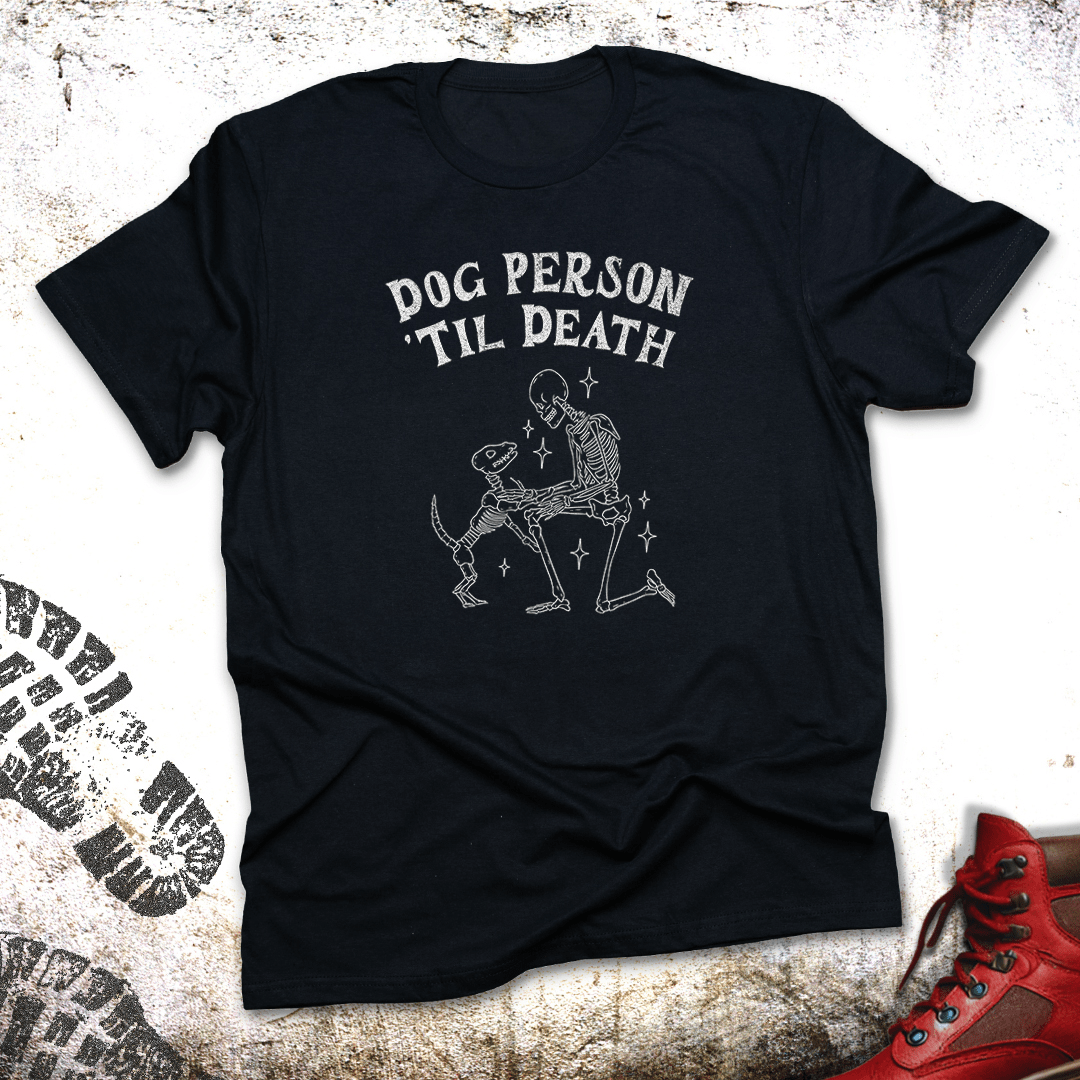 Dog Person Til Death - Unisex T-Shirt