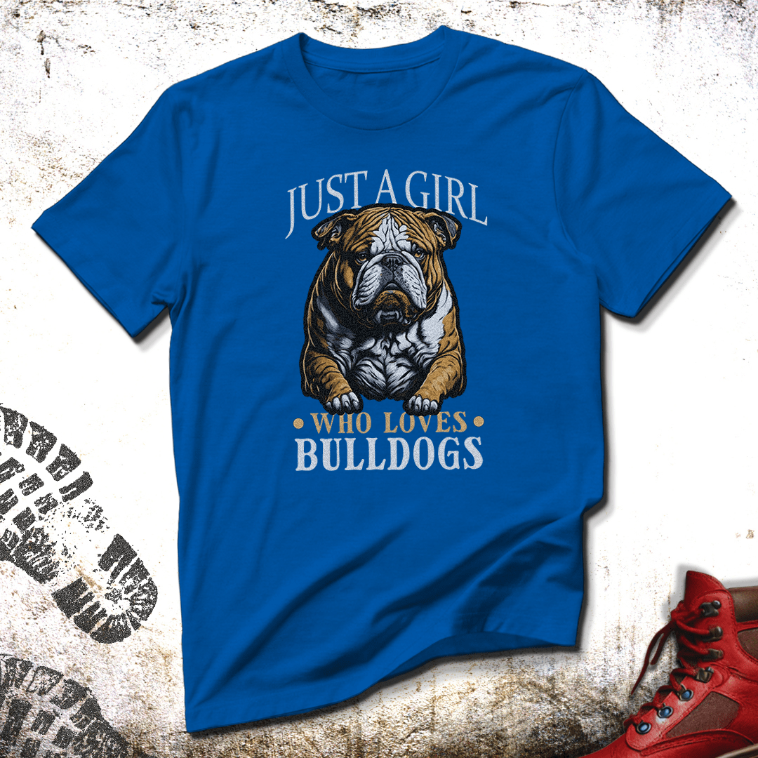 Just A Girl Who Loves Bulldogs - Unisex T-Shirt