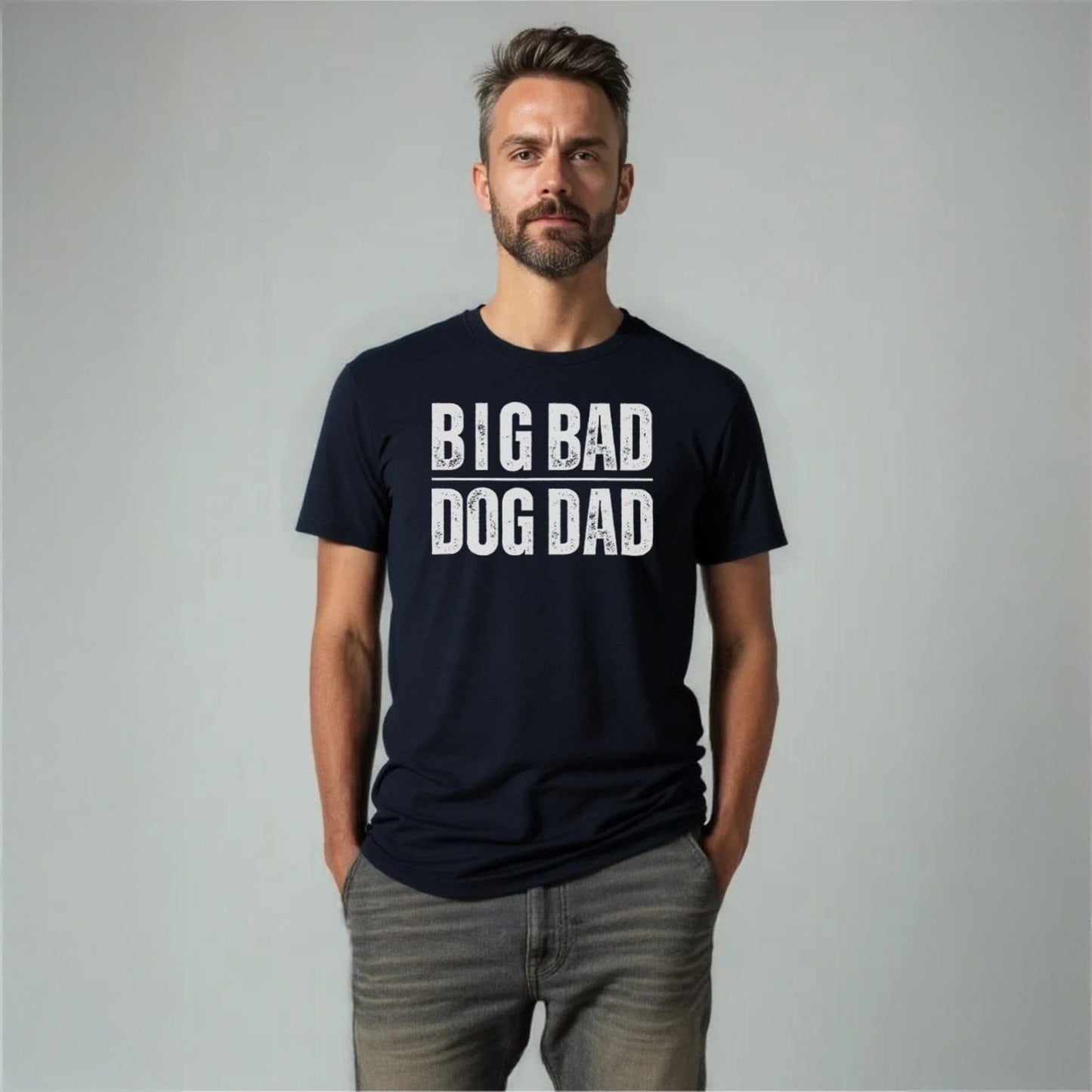 Big Bad Dog Dad - Unisex T-Shirt
