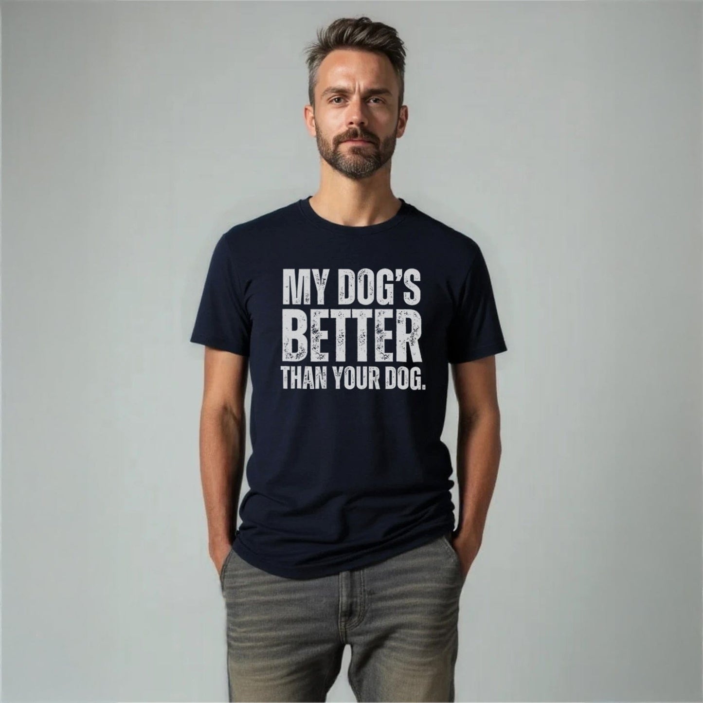 My Dog's Better Than Your Dog - Unisex T-Shirt