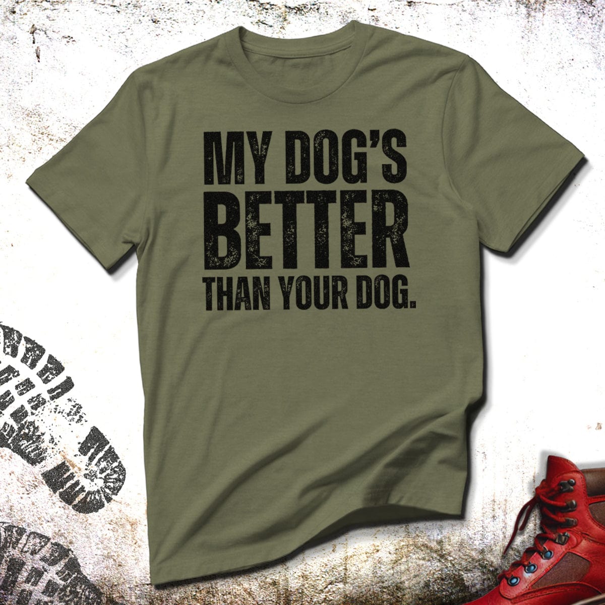 My Dog's Better Than Your Dog - Unisex T-Shirt