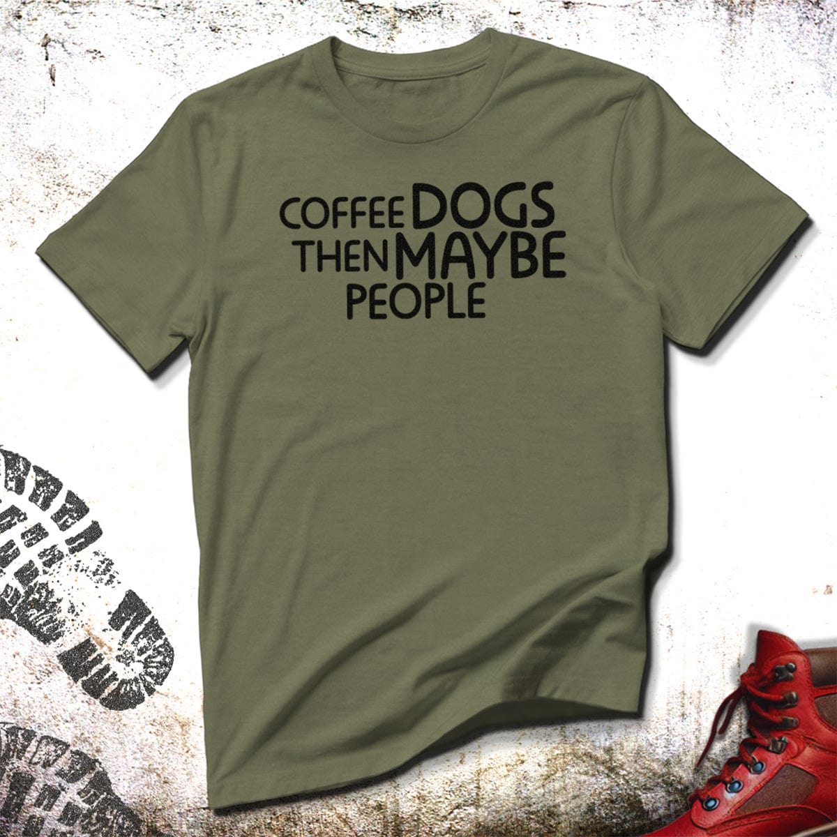 Coffee Dogs Then Maybe People - Unisex T-Shirt