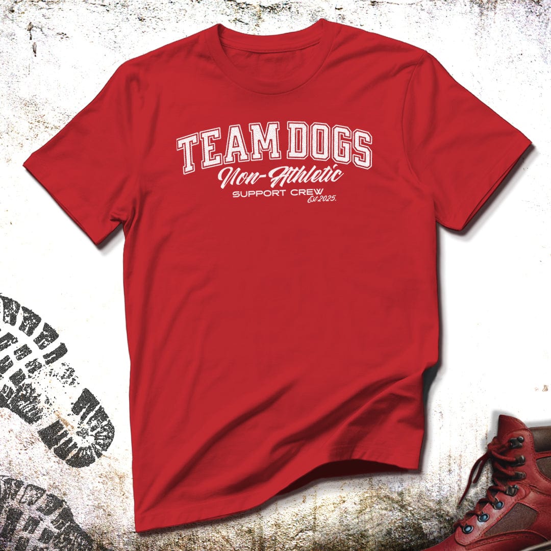 Team Dogs Non Athletic Support Crew - Unisex T-Shirt