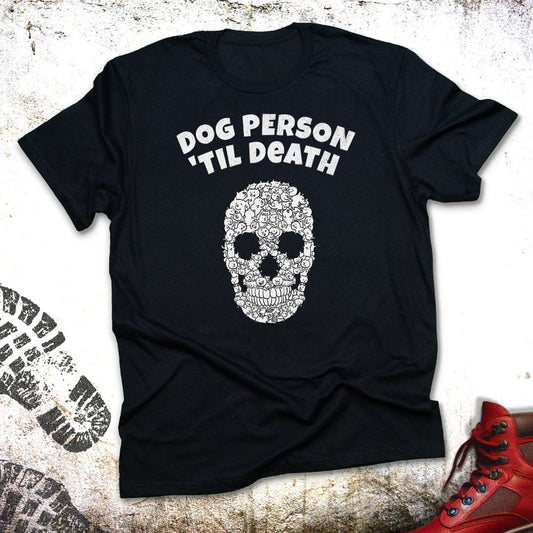 Dog Person Til Death  - Unisex T-Shirt