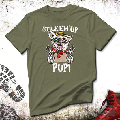 Stick Em Up Pup- Unisex T-Shirt
