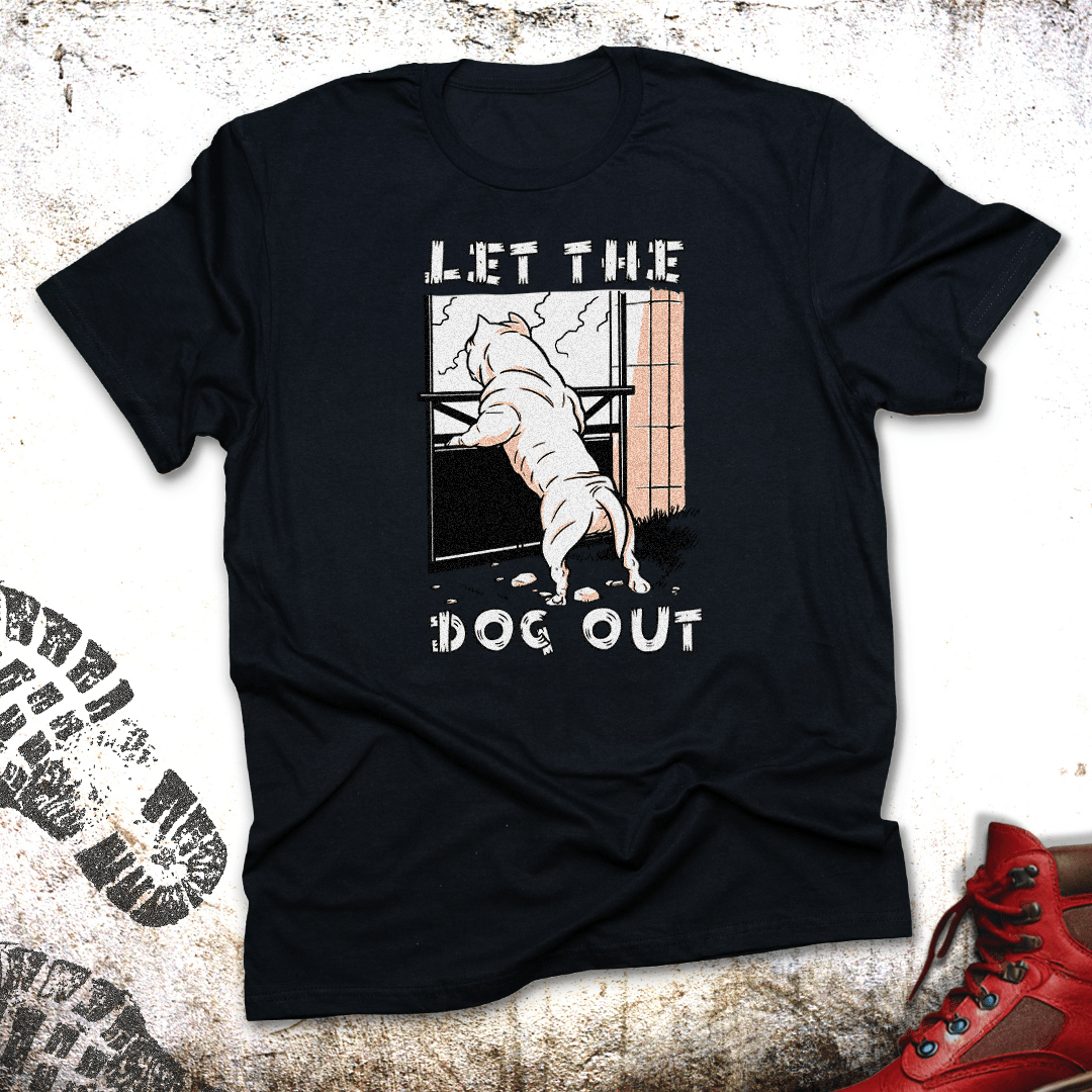 Let The Dog Out - Unisex T-Shirt