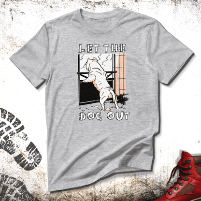 Let The Dog Out - Unisex T-Shirt