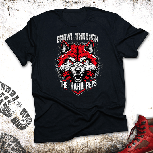 Growl Through The Hard Reps - Unisex T-Shirt