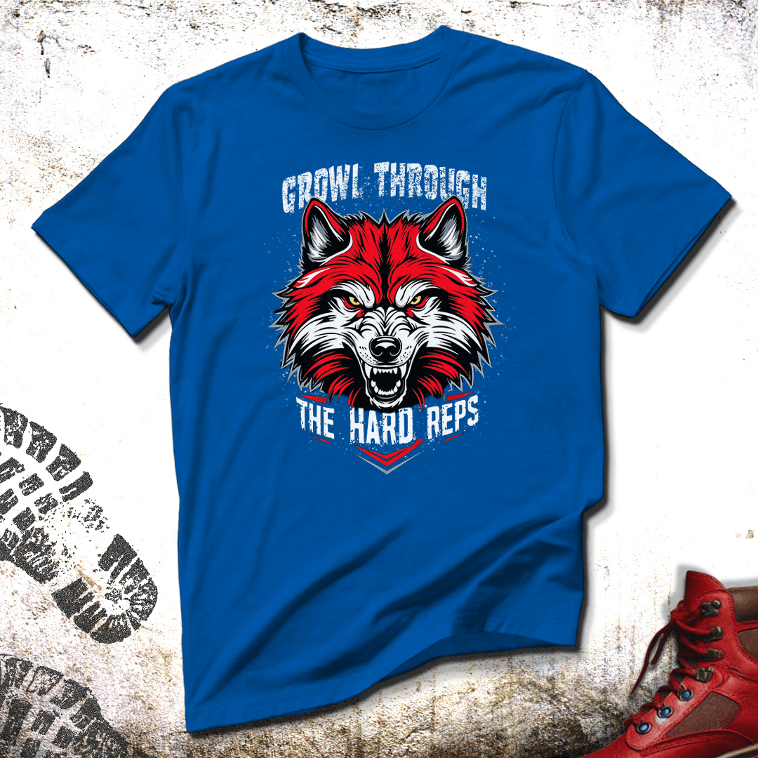 Growl Through The Hard Reps - Unisex T-Shirt
