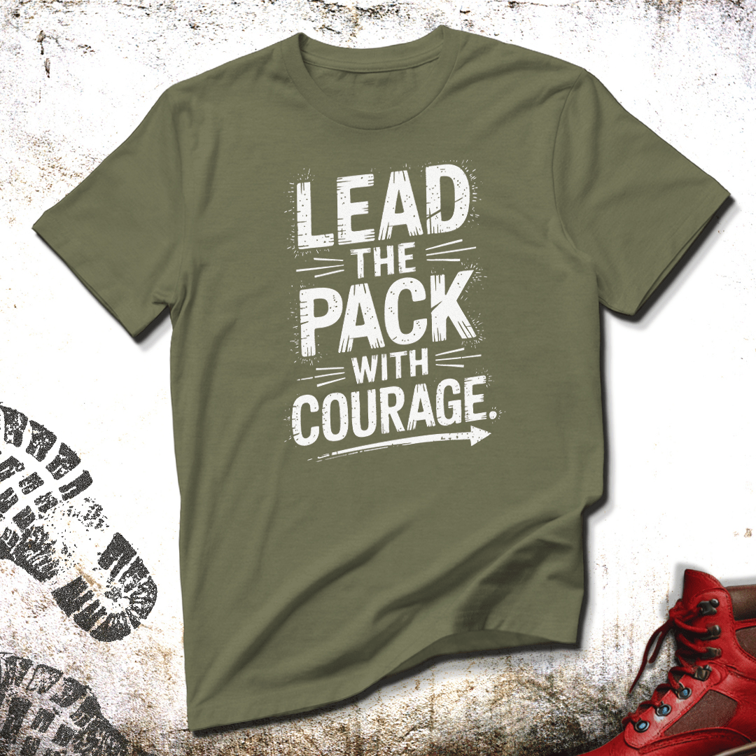 Lead The Pack With Courage - Unisex T-Shirt