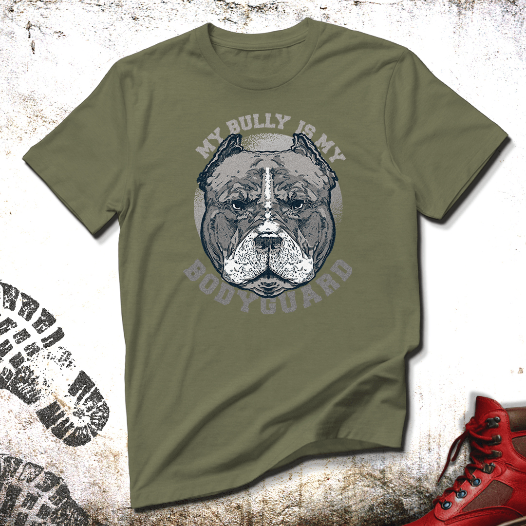 My Bully Is My Bodyguard - Unisex T-Shirt