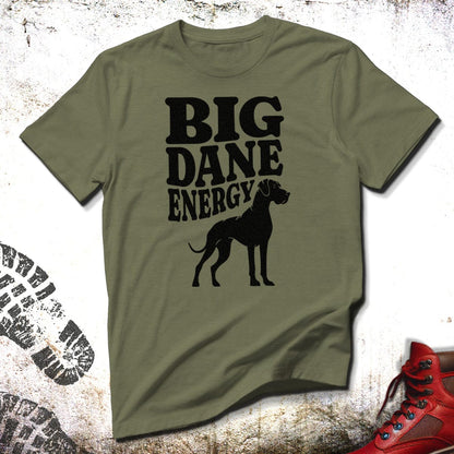Big Dane Energy  - Unisex T-Shirt