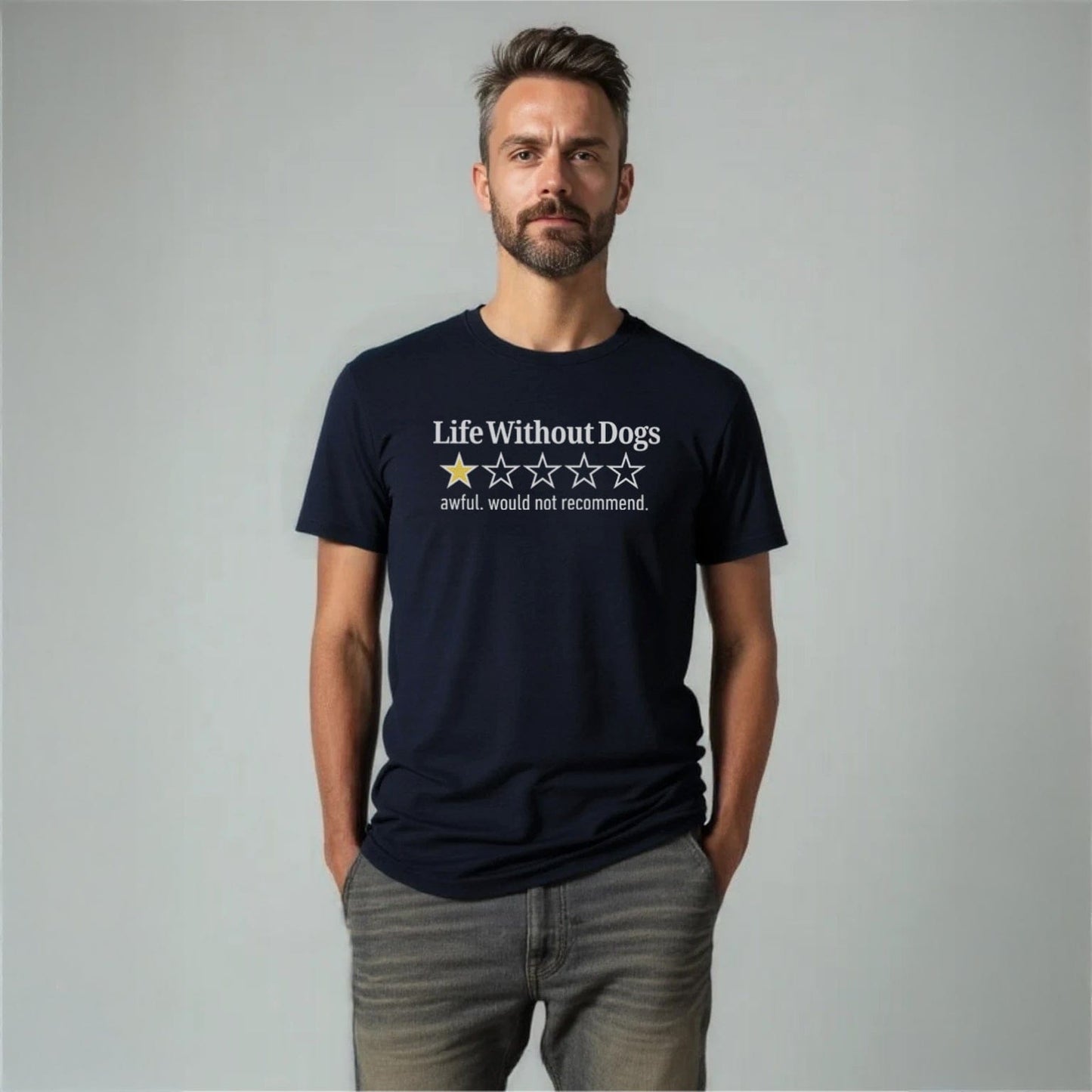 Life Without Dogs  - Unisex T-Shirt
