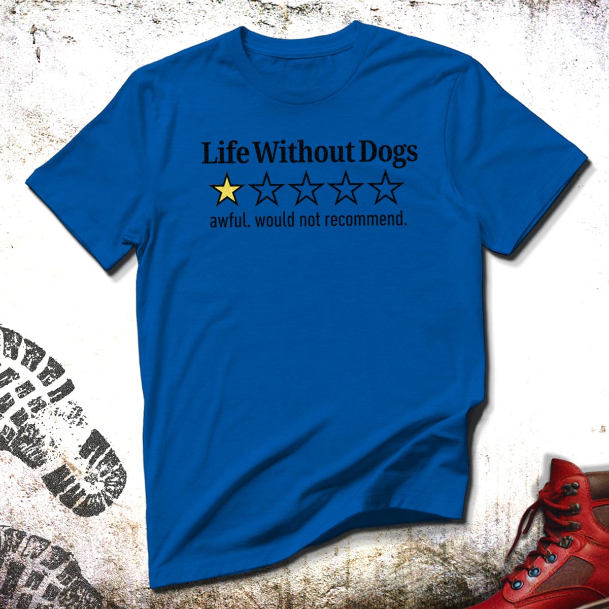 Life Without Dogs  - Unisex T-Shirt