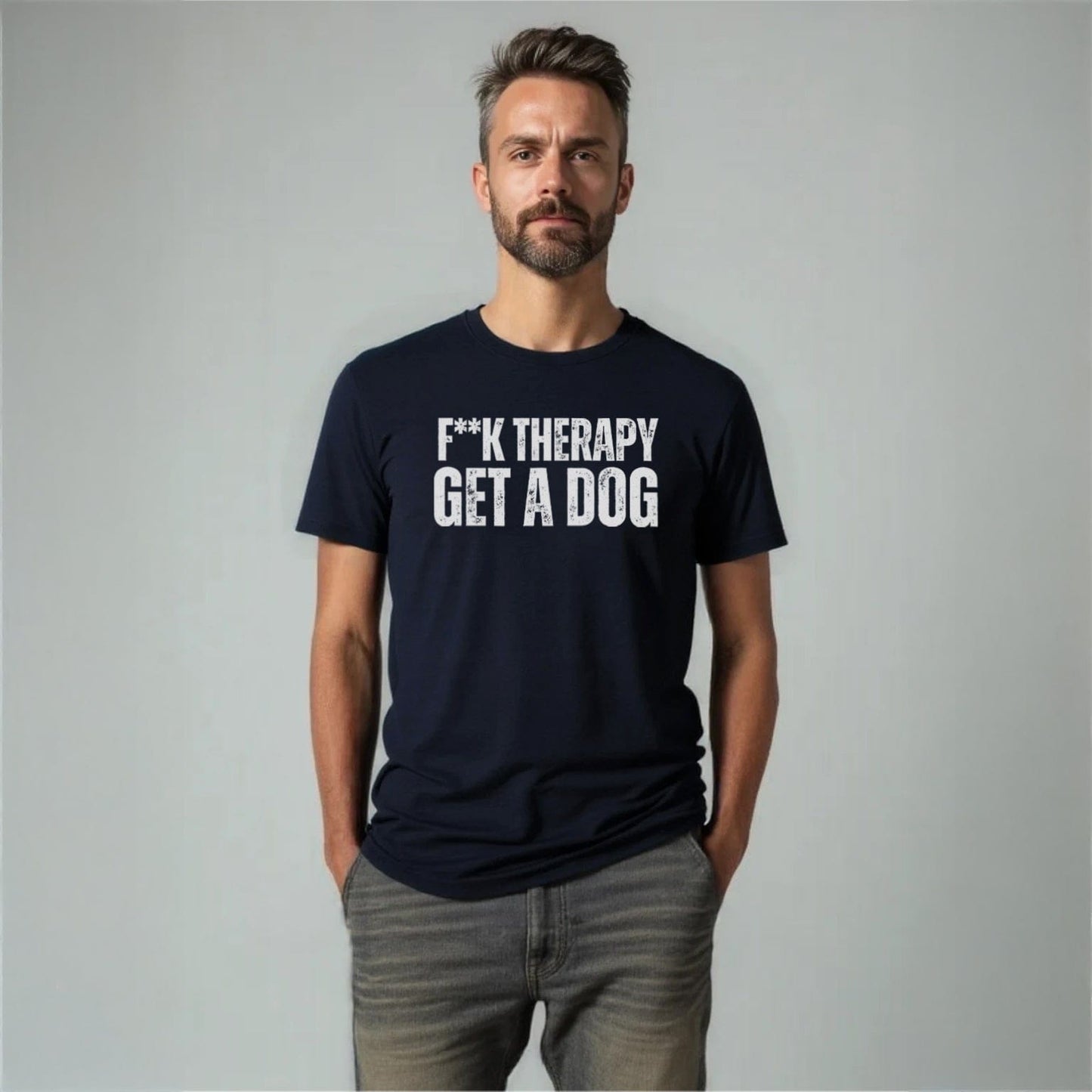 F**k Therapy Get A Dog - Unisex T-Shirt