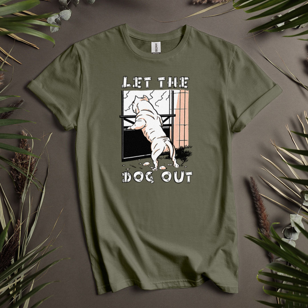 Let The Dog Out - Unisex T-Shirt